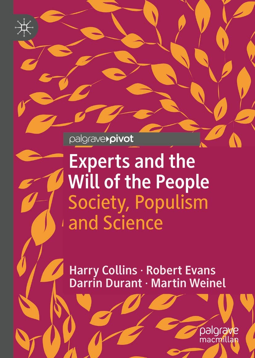 Buy Experts and the Will of the People: Society, Populism and Science — BookShops.in