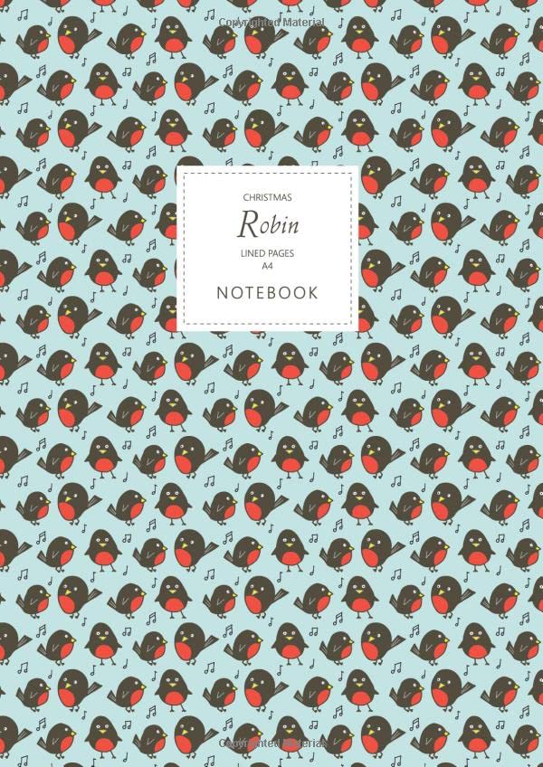 Robin Notebook - Lined Pages - A4 - Christmas: (Sky Blue Edition) Fun notebook 192 lined pages (A4 / 8.27x11.69 inches / 21x29.7cm)
