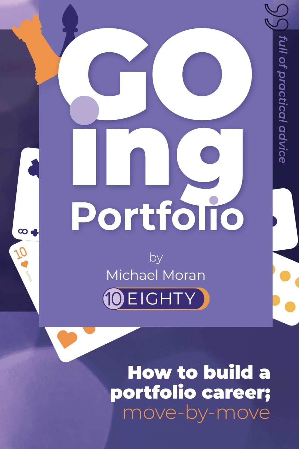 Going Portfolio: How to build a portfolio career; move-by-move