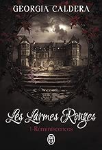 Download Les larmes rouges - 1 - Réminiscences PDF