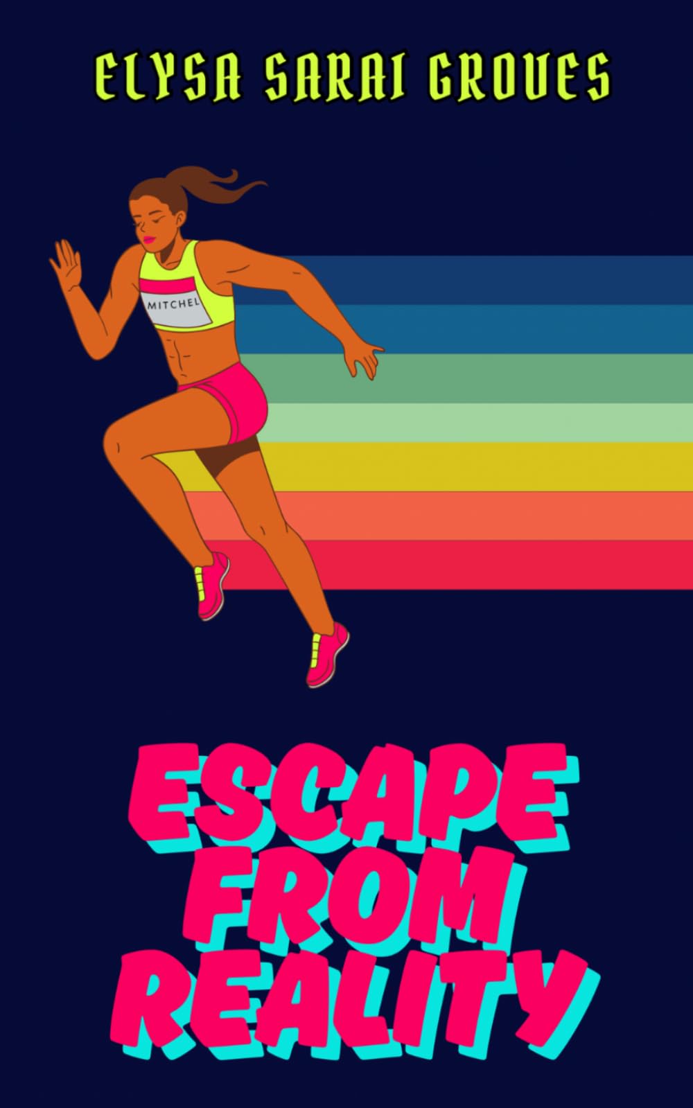 Escape from Reality