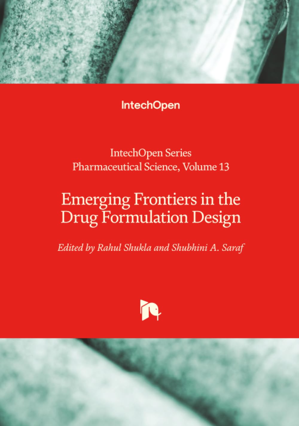 Emerging Frontiers in the Drug Formulation Design (Pharmaceutical Science)