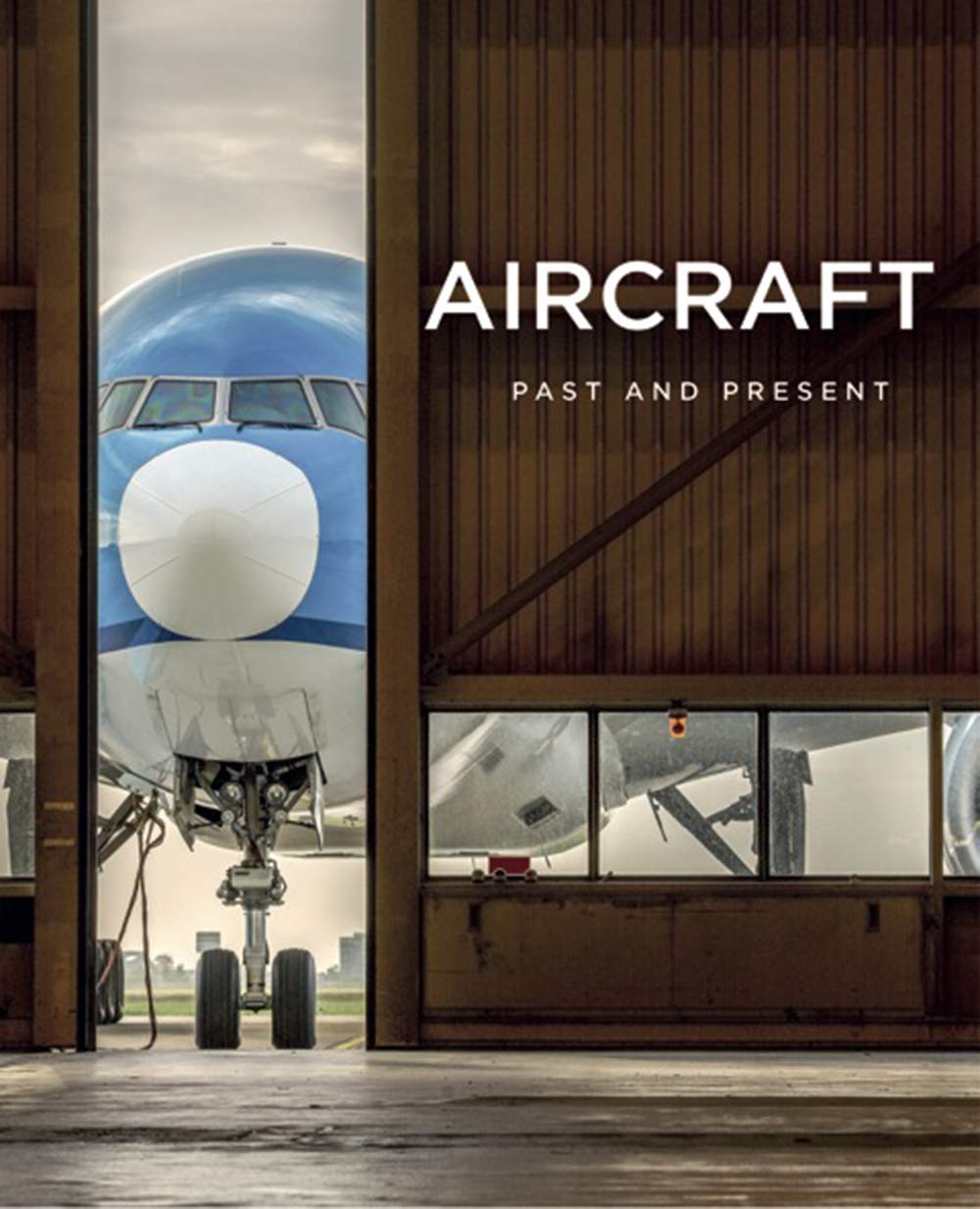 AIRCRAFT: PAST AND PRESENT