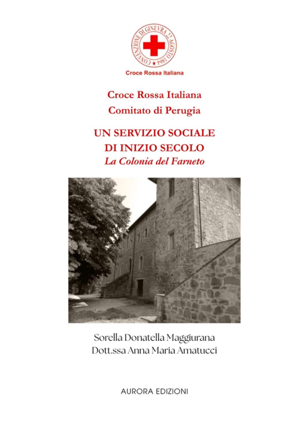 Un servizio sociale di inizio secolo - La Colonia del Farneto