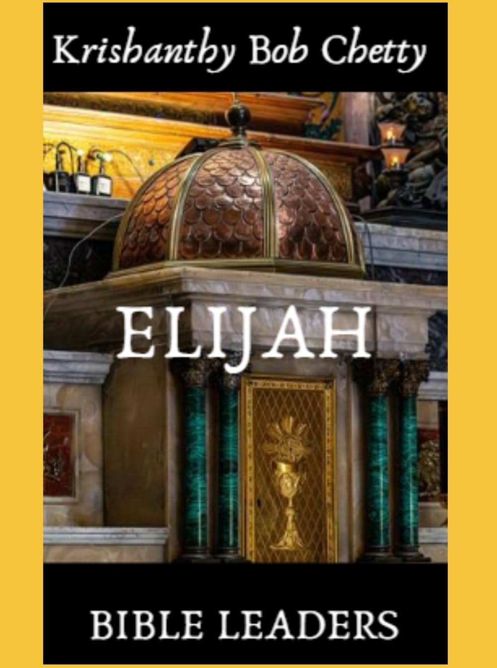 ELIJAH: BIBLE LEADERS