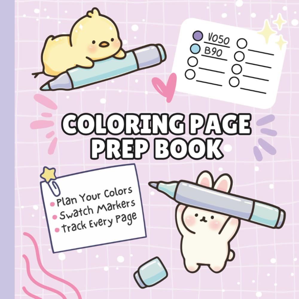 Coloring Page Prep Book: Plan Your Colors, Swatch Markers & Track Every Page