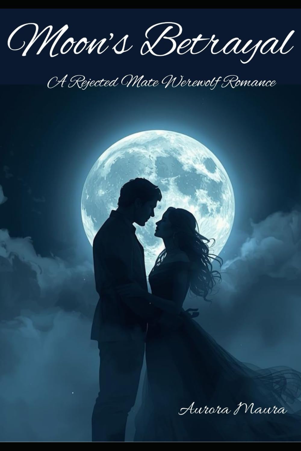 Moon’s Betrayal: A Rejected Mate Werewolf Romance