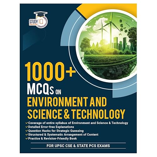 1000+ MCQs On Environment and Science &amp; Technology for UPSC Civil Services Exam | Environment and Science &amp; Technology 1000+ MCQs Book (1st Edition) for State PCS Exams By StudyIQ Publications [Paperback] StudyIQ Publications [Paperback] StudyIQ Publications