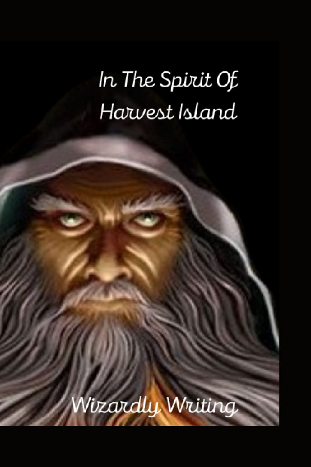 In The Spirit Of Harvest Island: Wizardly Writing