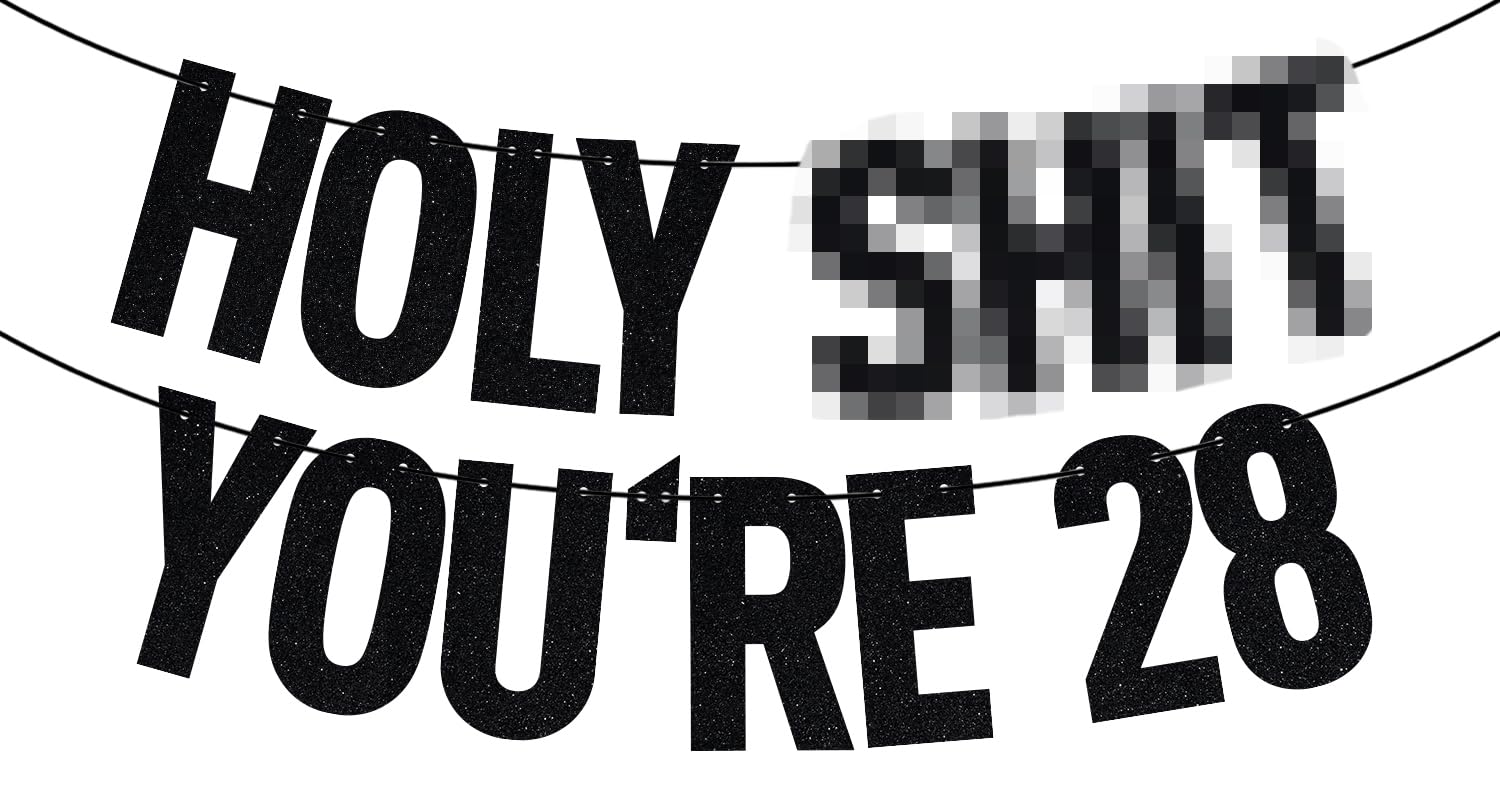 Black Glitter Holy Sh*t You're 28 Banner, Happy 28th Birthday/Cheers to 28 Years, Funny 28th Birthday Party Decorations Supplies