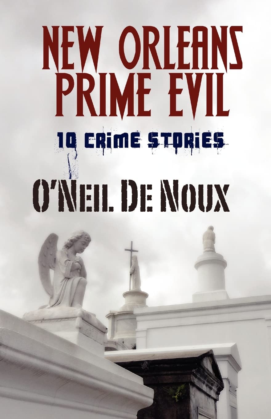 New Orleans Prime Evil: Historical Mysteries