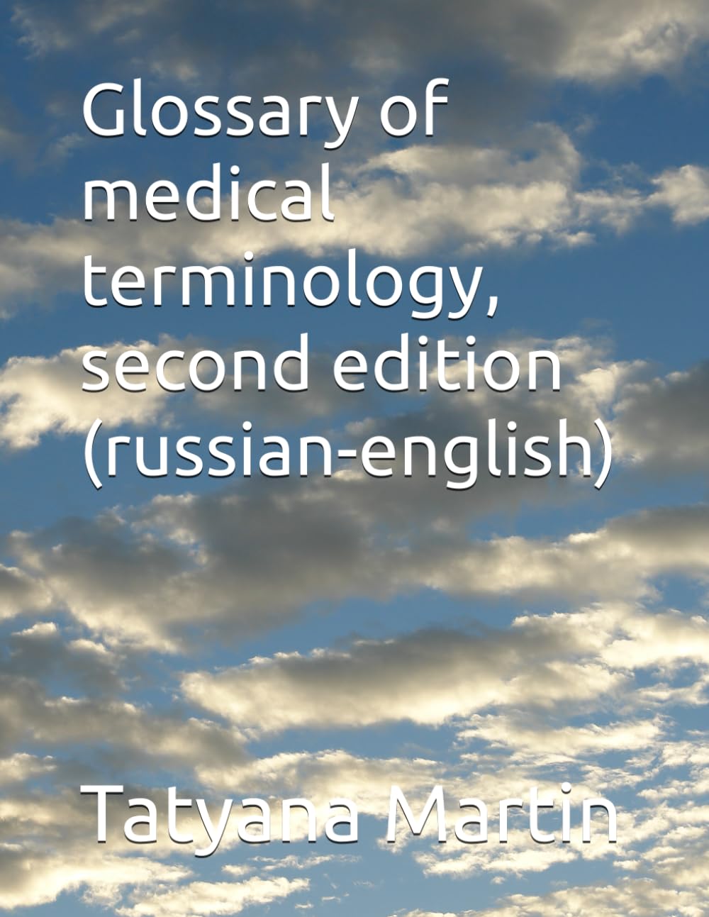 Glossary of medical terminology, second edition (russian-english)