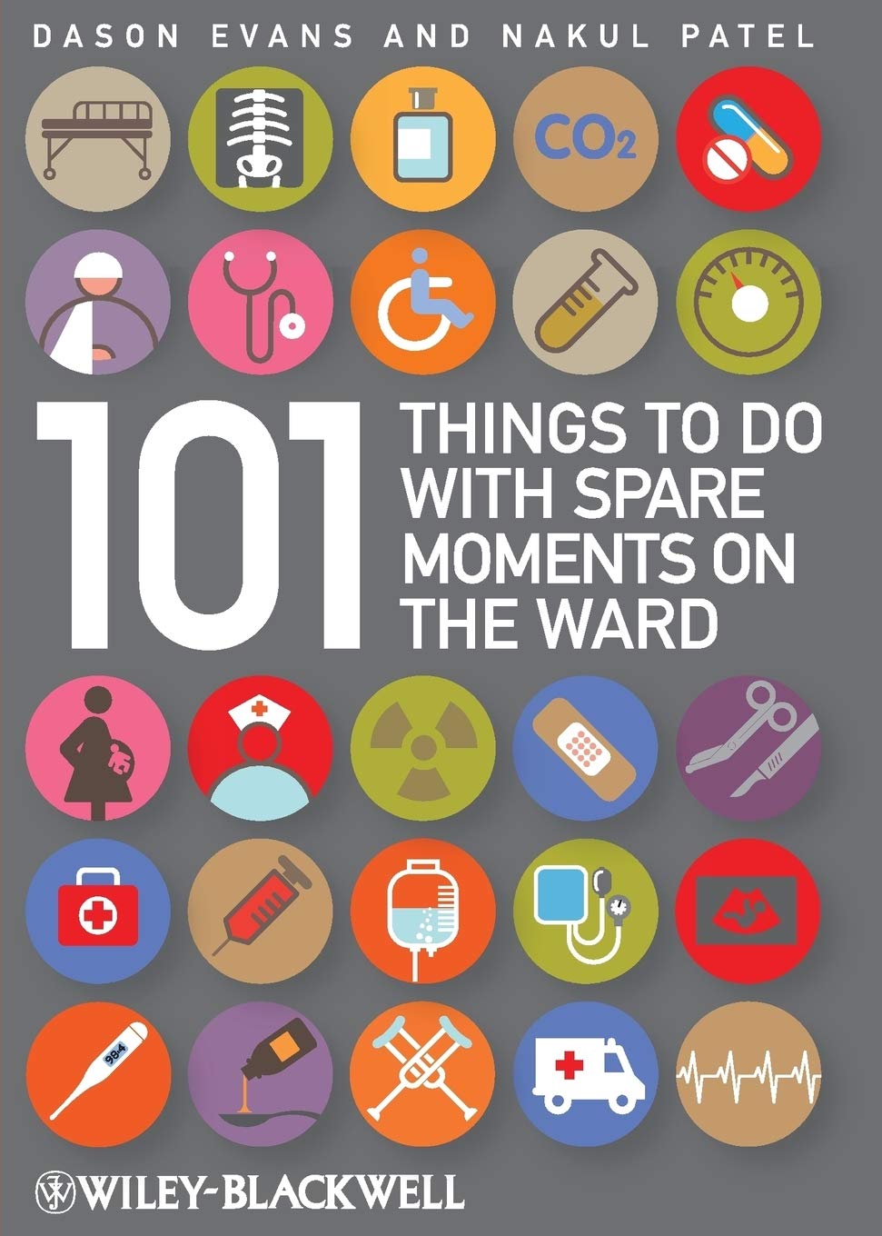 101 Things to do with Spare Moments on the Ward