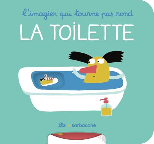 L'imagier qui tourne pas rond - La toilette