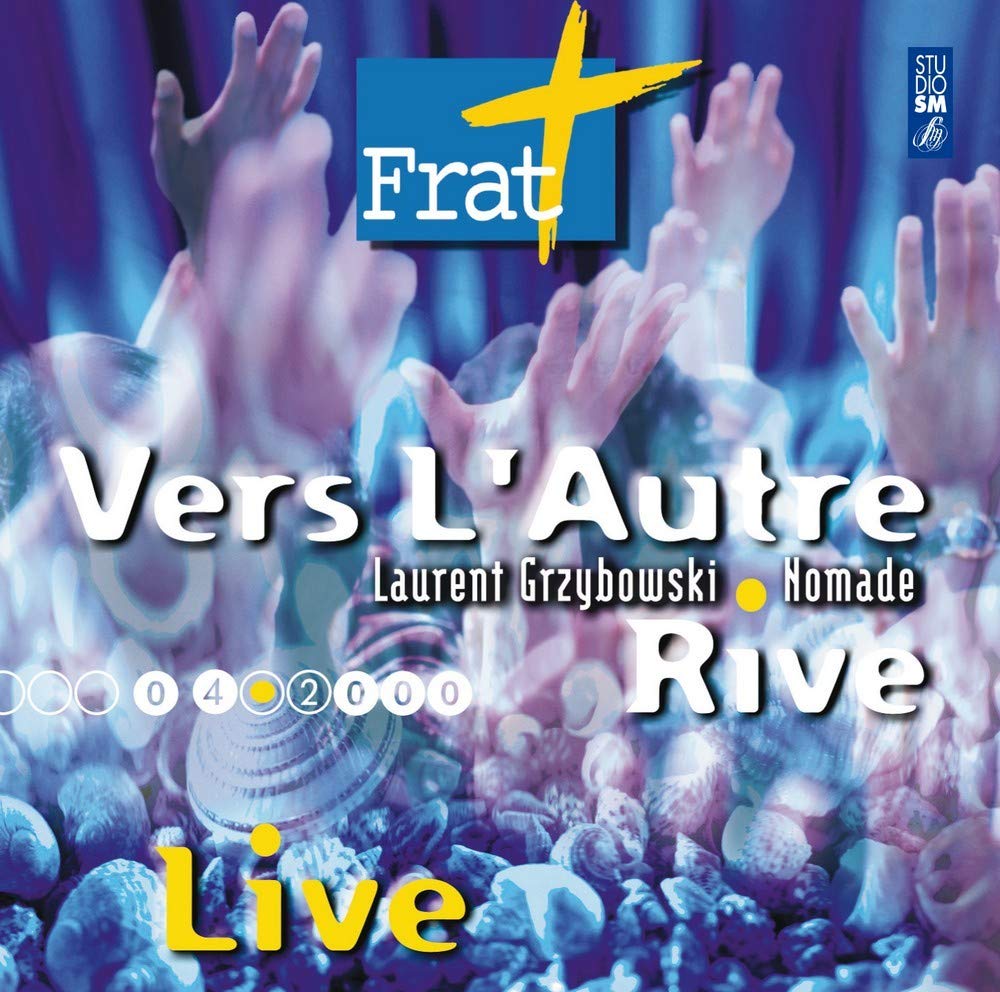 VERS L'AUTRE RIVE - FRAT 2000 L, GRZYBOWSKI