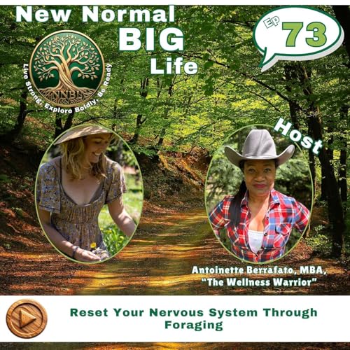 Reset Your Nervous System Through Foraging