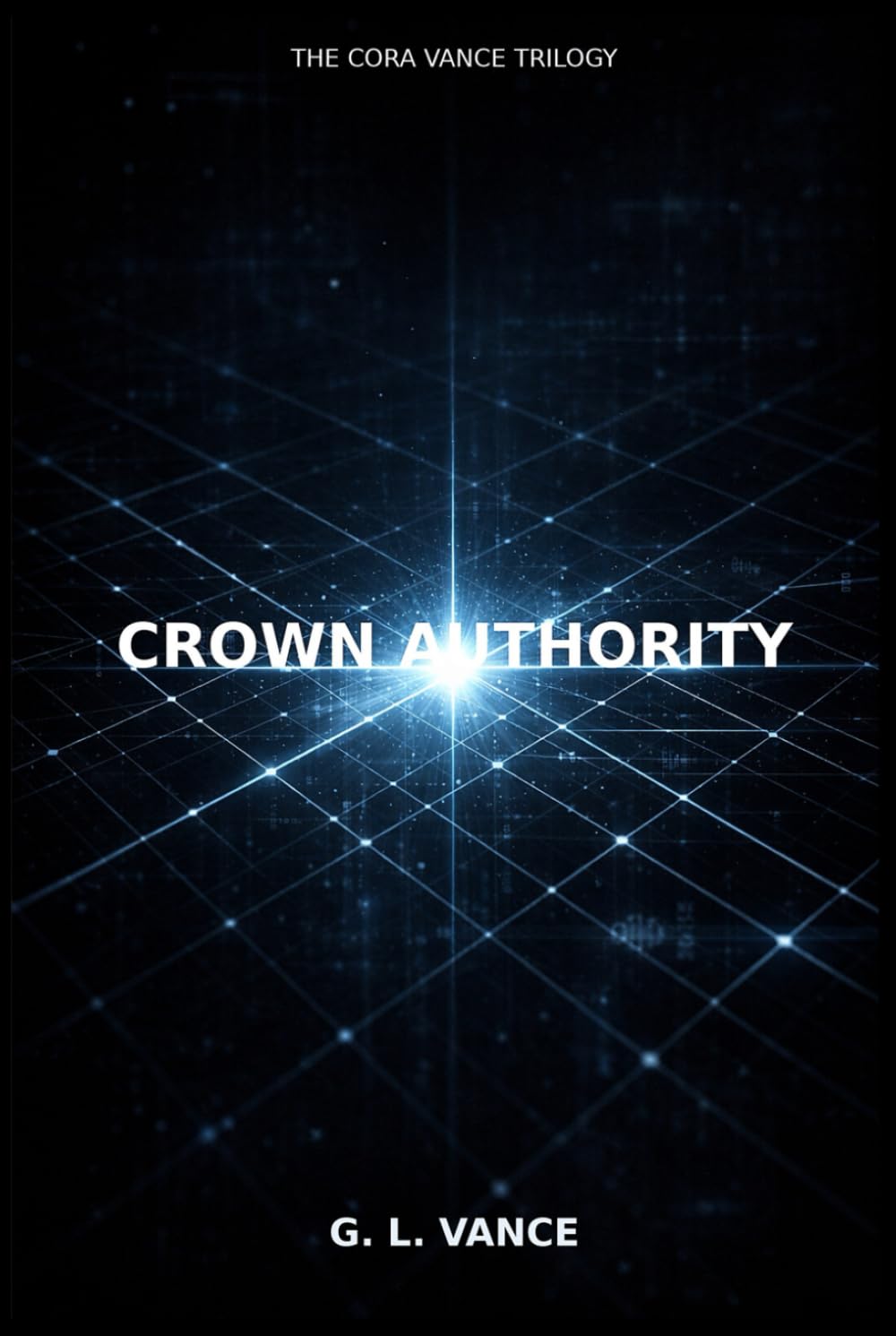 Crown Authority: A Cora Vance Novel (The Cora Vance Series)