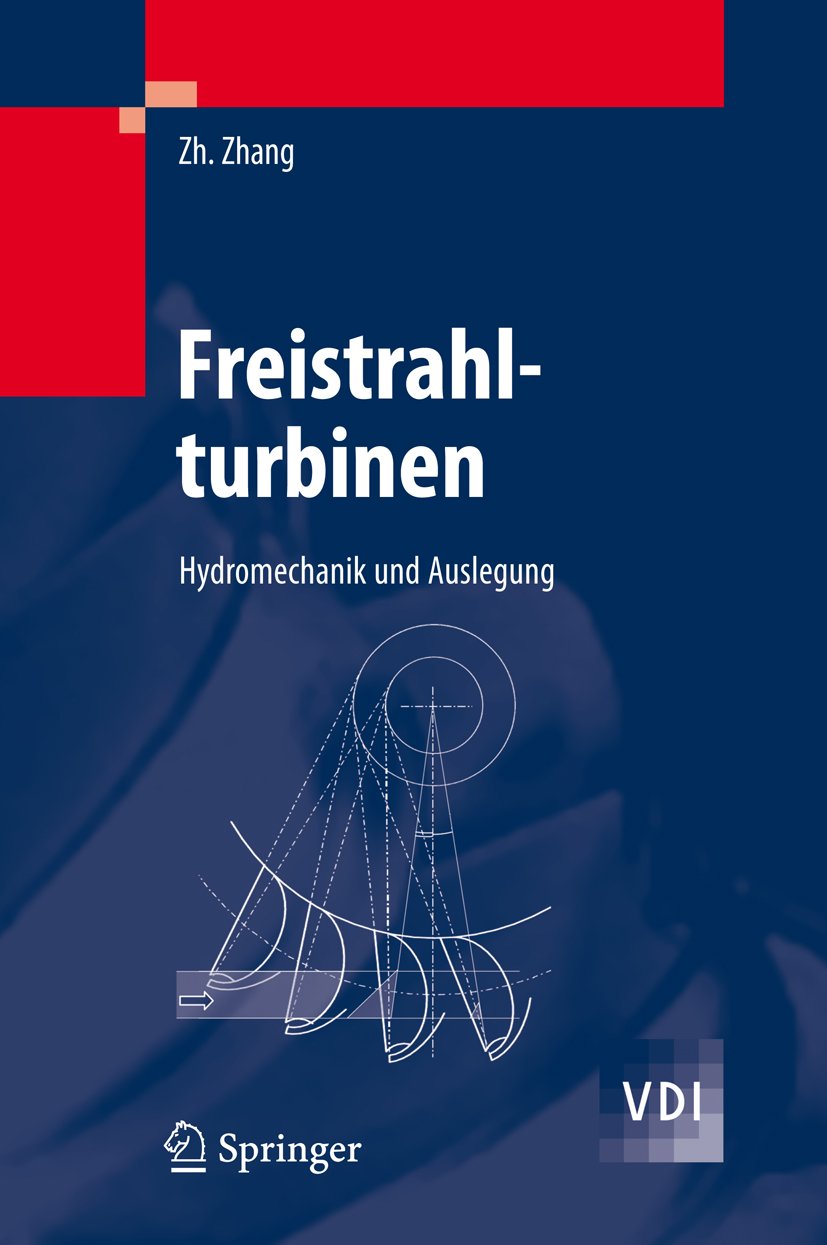 Freistrahlturbinen Hydromechanik Auslegung VDI-Buch