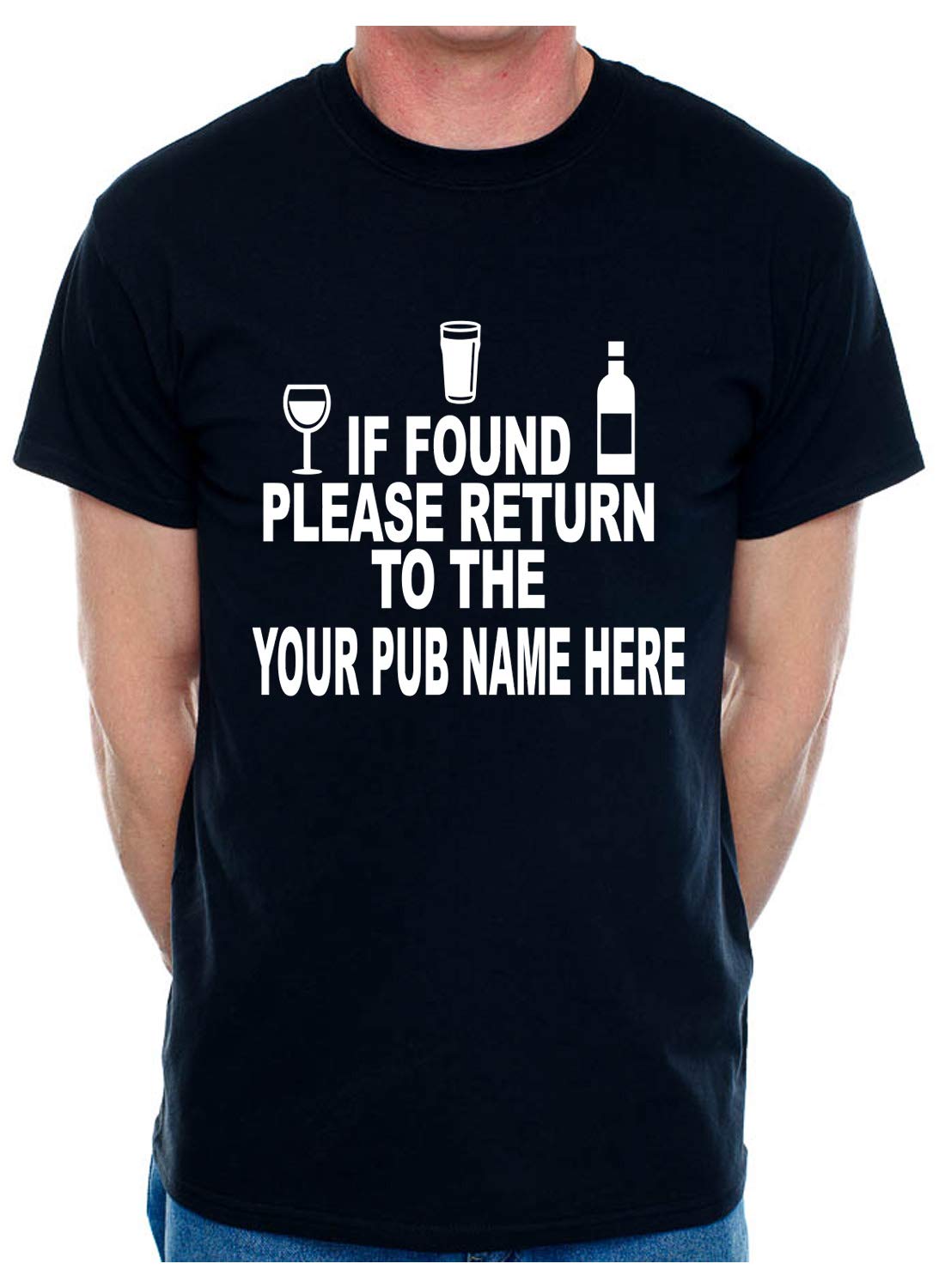 Print4U Custom T-Shirt If Found Return to Your Pub Name Large Black