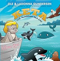 Keta the Alaskan Sea Cat 1578338387 Book Cover