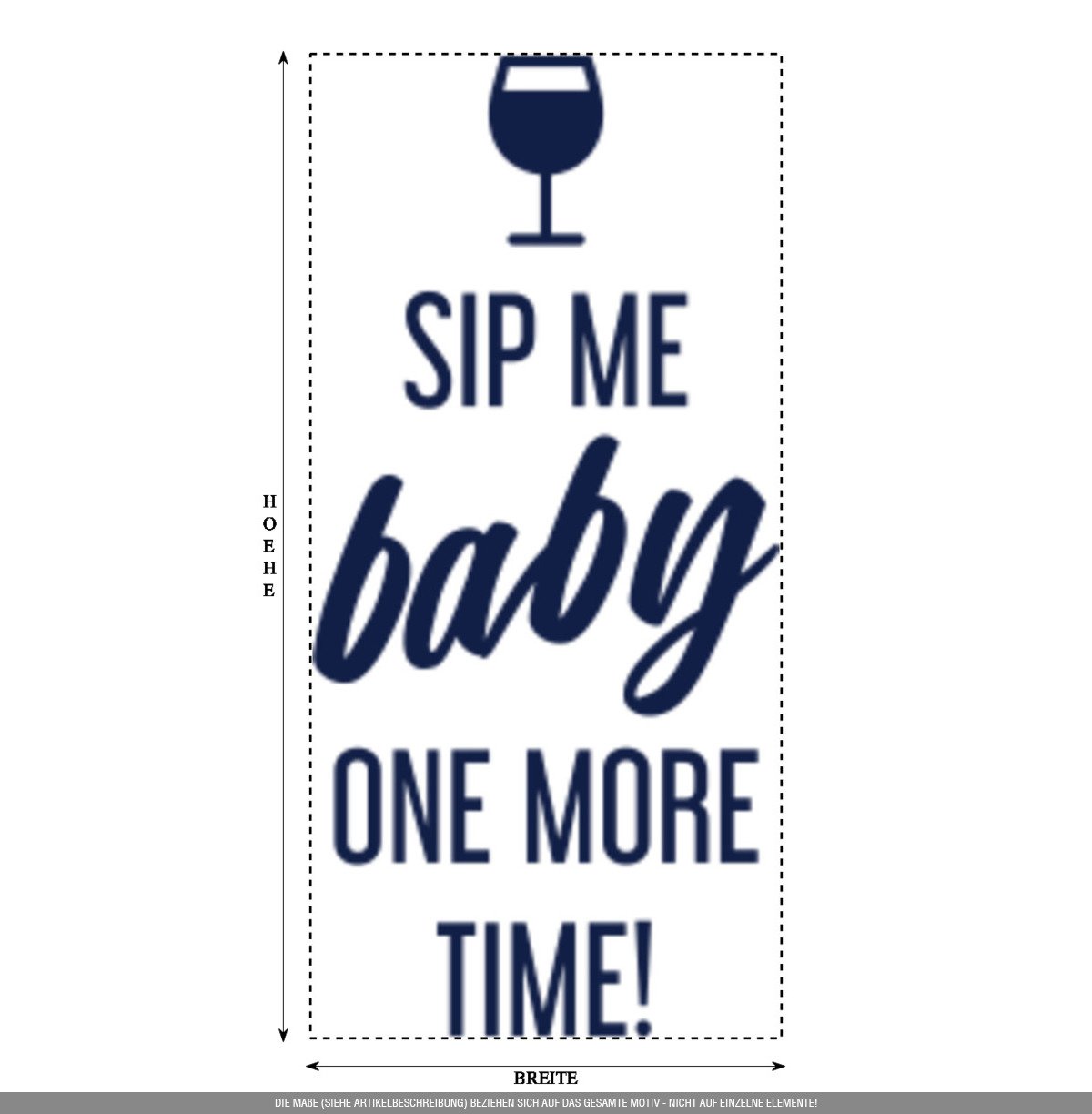 Aufkleber » Sip me Baby one More time, 300x42,1cm, Metallic Tiefblau • Dekoaufkleber/Autoaufkleber/Sticker/Decal/Vinyl