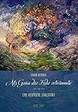  Als Gaia die Erde erträumte: Eine kosmische Lovestory