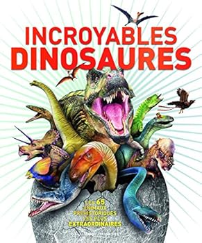 Hardcover Incroyables dinosaures [French] Book