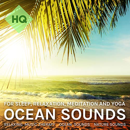 Ocean Sounds for Sleep, Relaxation, Meditation and Yoga
