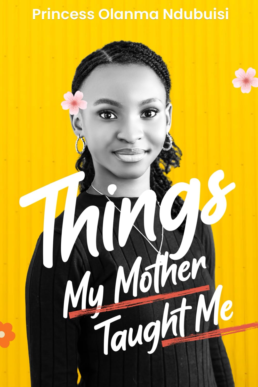 Things My Mother Taught Me