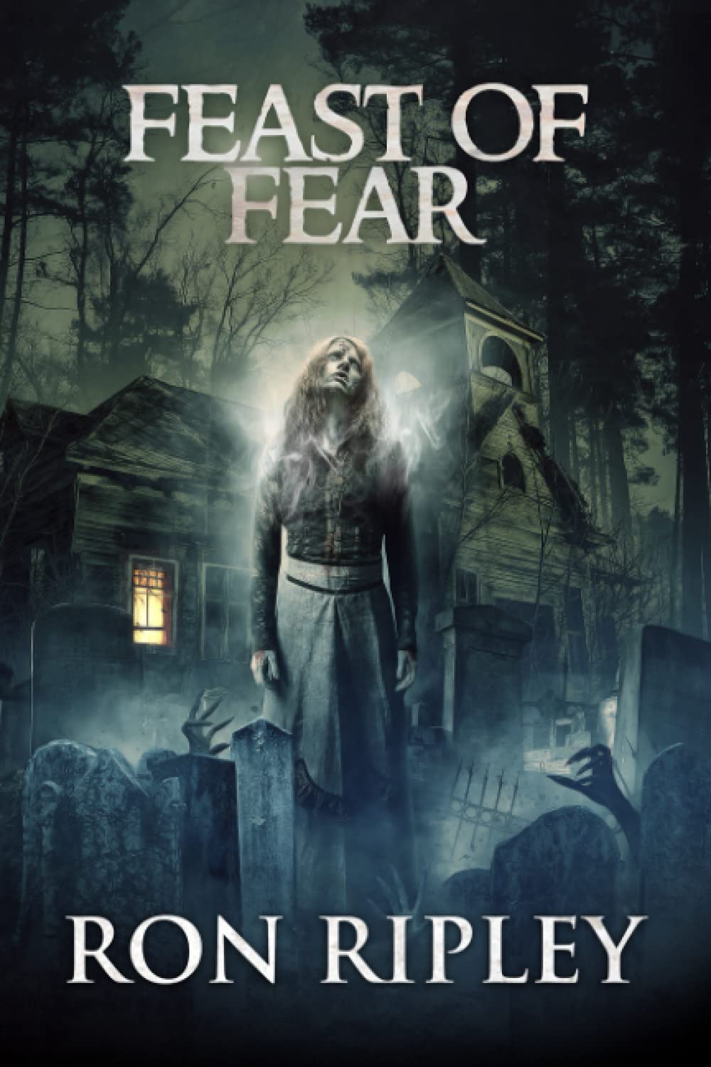 Feast of Fear: Supernatural Horror with Scary Ghosts & Haunted Houses: 3 (Tormented Souls Series)