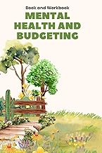 Mental Health and Budgeting: Book and Workbook