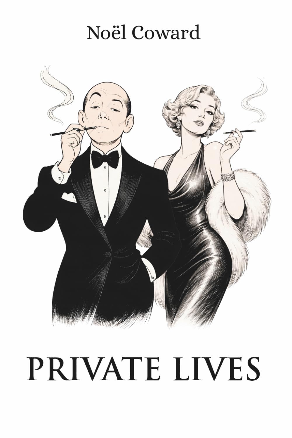 Private Lives: A Comedy of Manners in Three Acts (Skylark Classics)