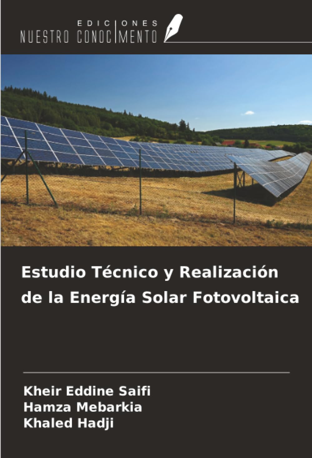 Estudio Técnico y Realización de la Energía Solar Fotovoltaica