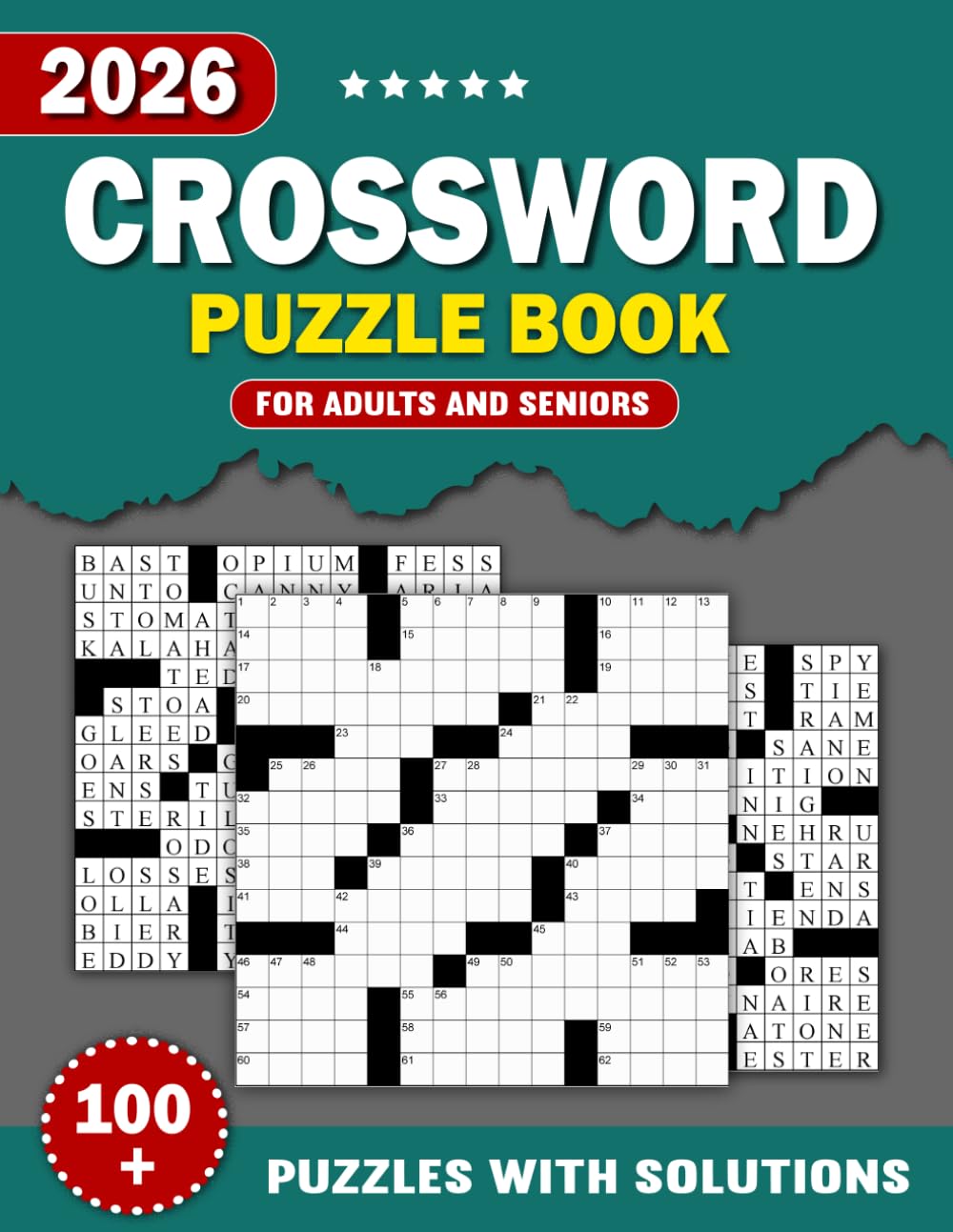100 Easy To Hard Crossword Puzzle Book For Adults and Seniors with Puzzles and Solutions: 100 Crossword Puzzles That Grow With You – Easy to Hard + Complete Answer Key