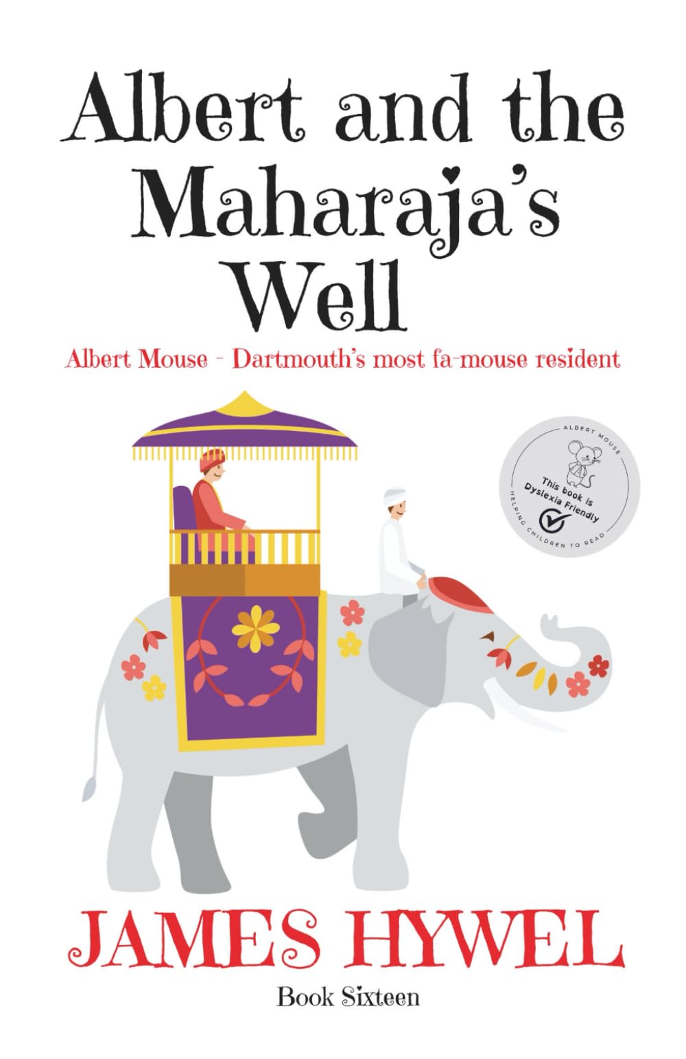 Albert and the Maharaja’s Well (The Adventures of Albert Mouse)