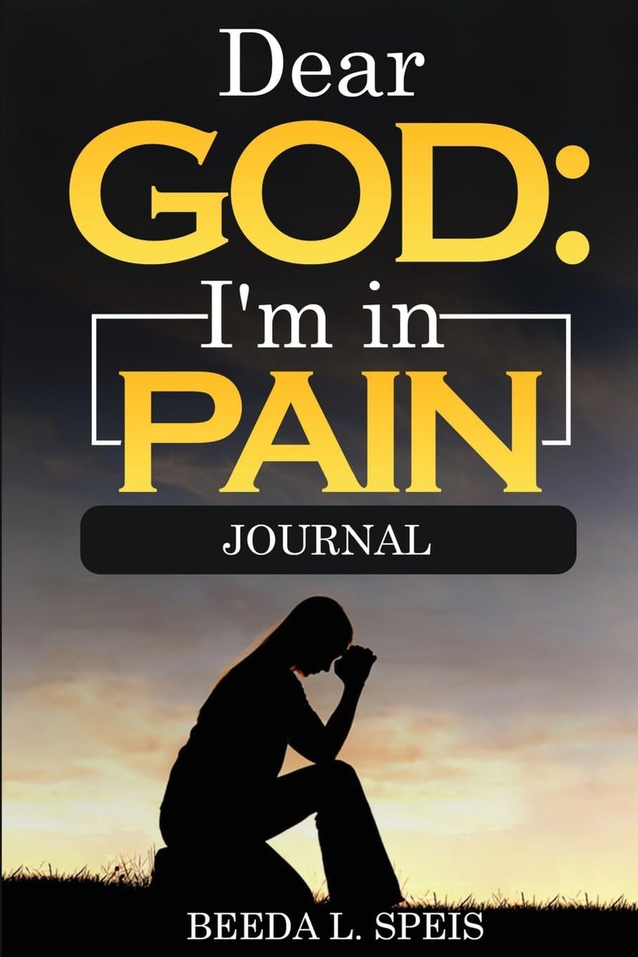 Dear God: I'm in Pain Journal: 6x9 Lined pages with Bible Verses, Prayers, and Quotes for Those Who Suffer from Chronic Pain
