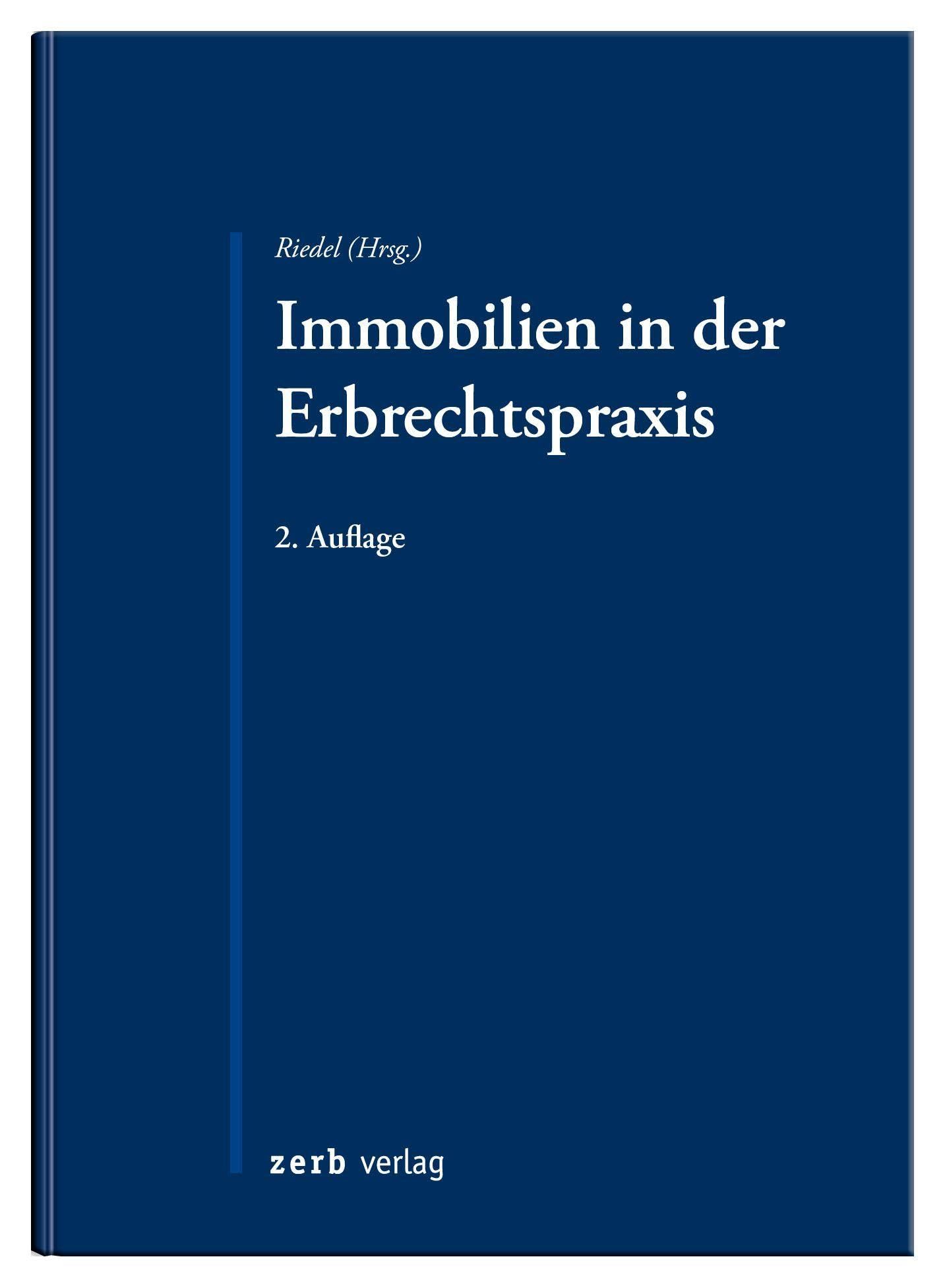 Immobilien in der Erbrechtspraxis (zerb verlag)