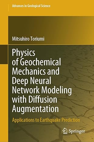 Physics of Geochemical Mechanics and Deep Neural Network Modeling with Diffusion Augmentation: Applications to Earthquake Prediction-finelybook