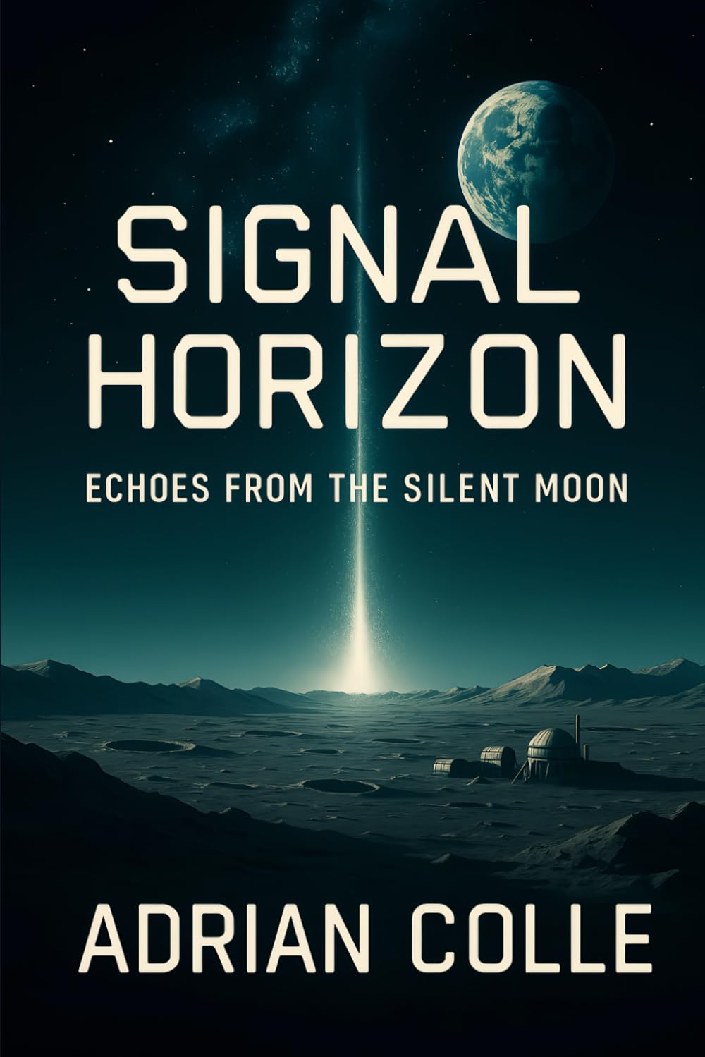 Signal Horizon: Echoes From The Silent Moon