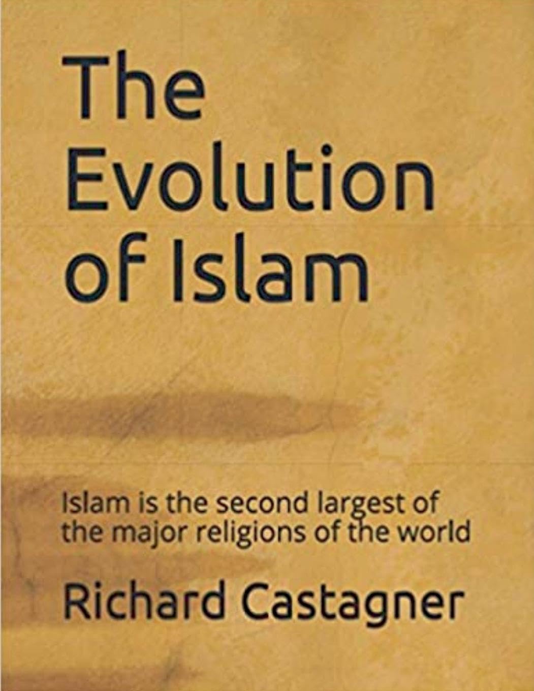 The Evolution of Islam: 10