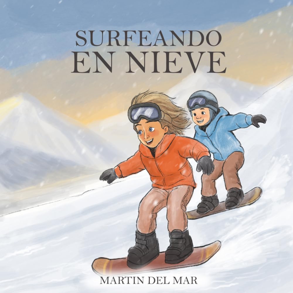 Surfeando en Nieve: Un cuento infantil sobre la amistad, la empatía y ser diferente
