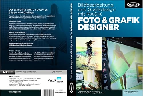 Bildbearbeitung und Grafikdesign mit MAGIX Foto & Grafik Designer: Schritt für Schritt zum perfekten Bild