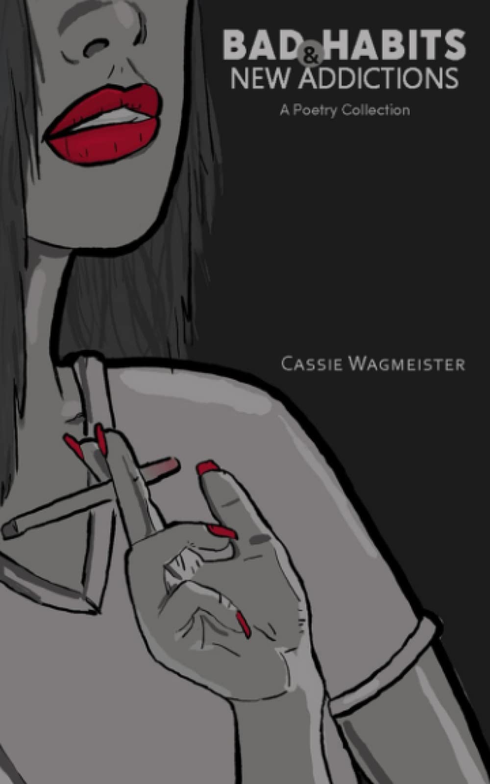 Bad Habits & New Addictions