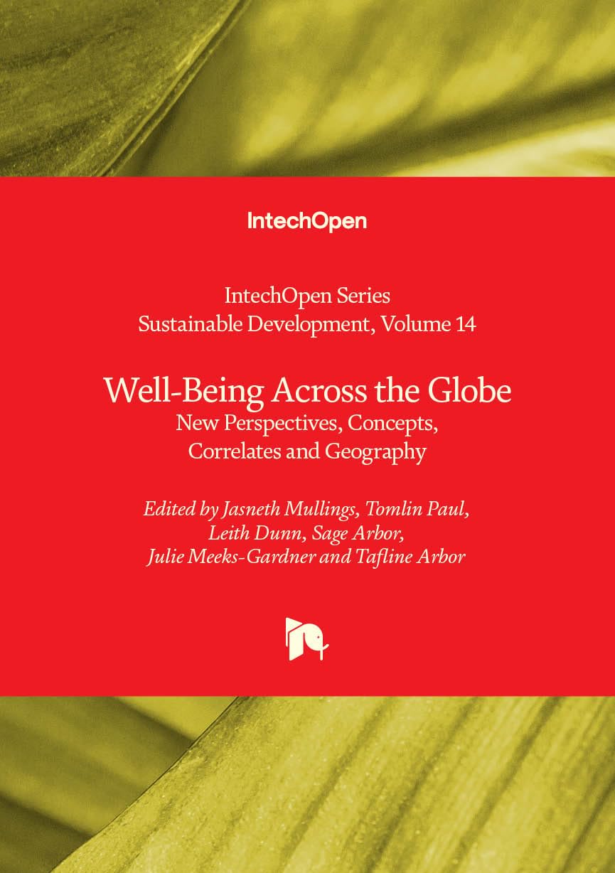 Well-Being Across the Globe - New Perspectives, Concepts, Correlates and Geography: 15 (Sustainable Development)