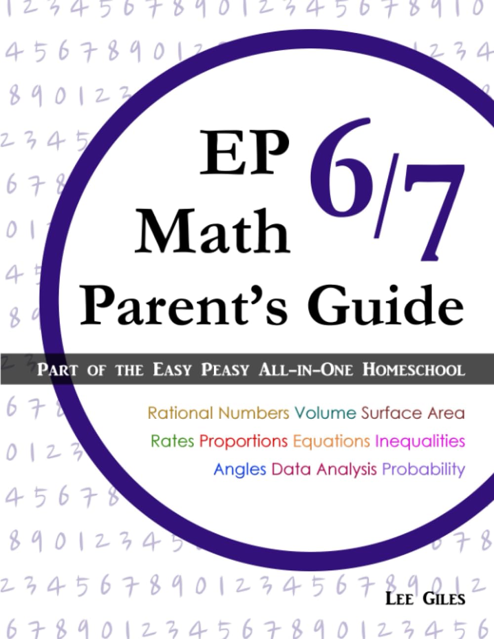 EP Math 6/7 Parent’s Guide: Part of the Easy Peasy All-in-One Homeschool