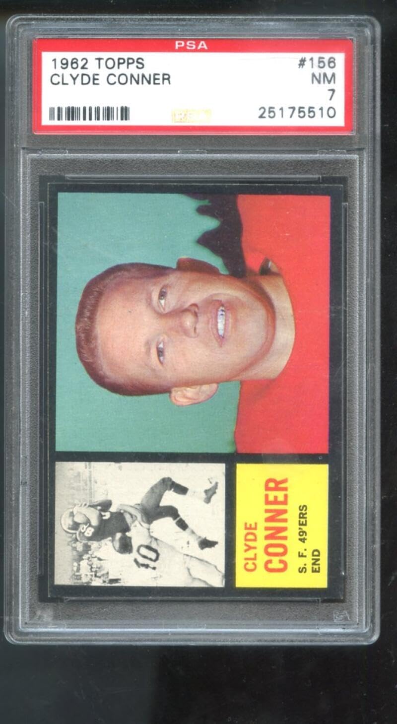 1962 Topps #156 Clyde Conner San Francisco 49ers NM PSA 7 Graded Football Card