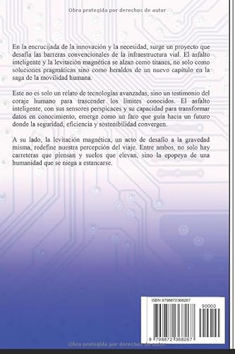 Sueños del Futuro: Asfalto Inteligente y Levitación Magnética
