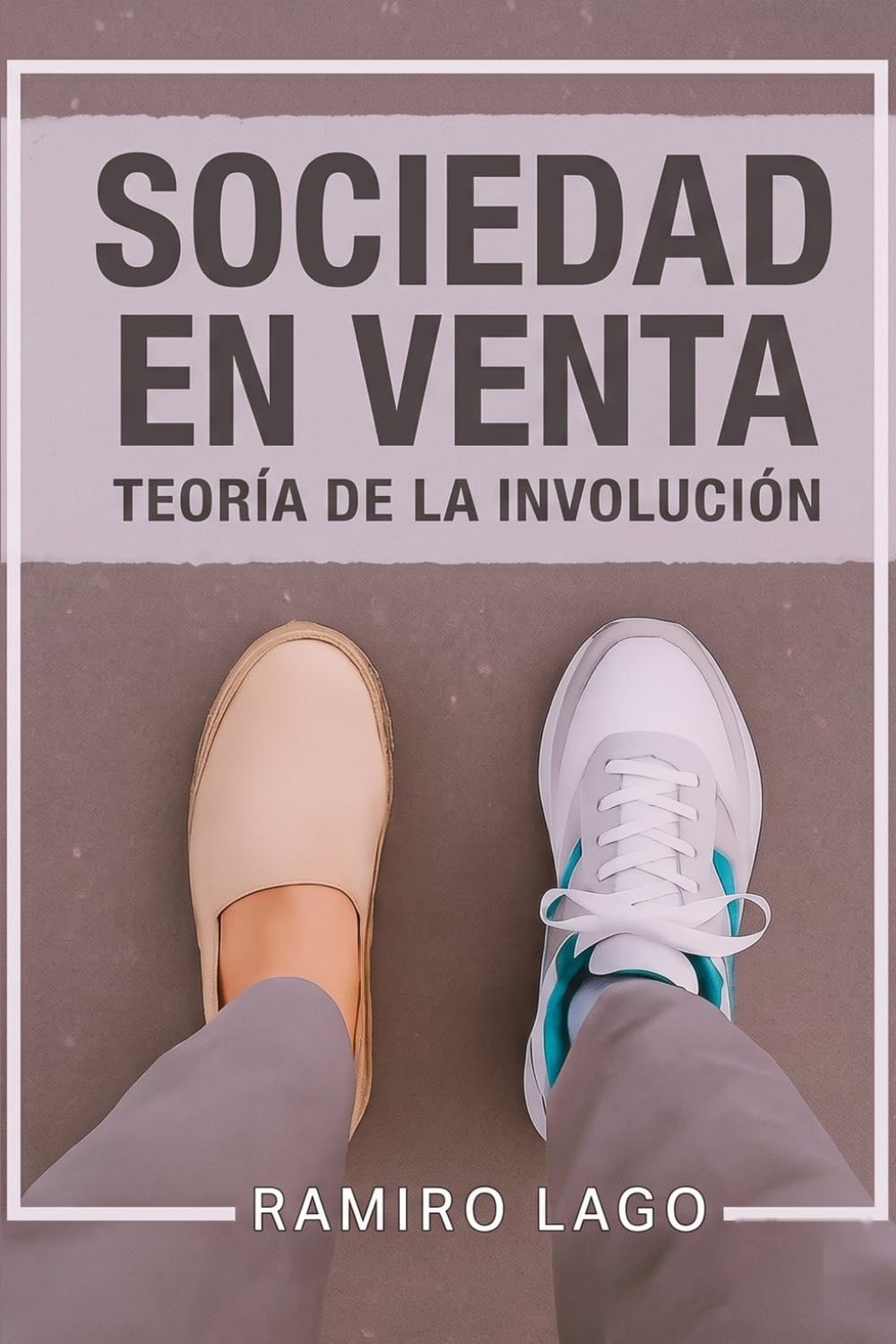 SOCIEDAD EN VENTA: ¿Evolución o Involución?