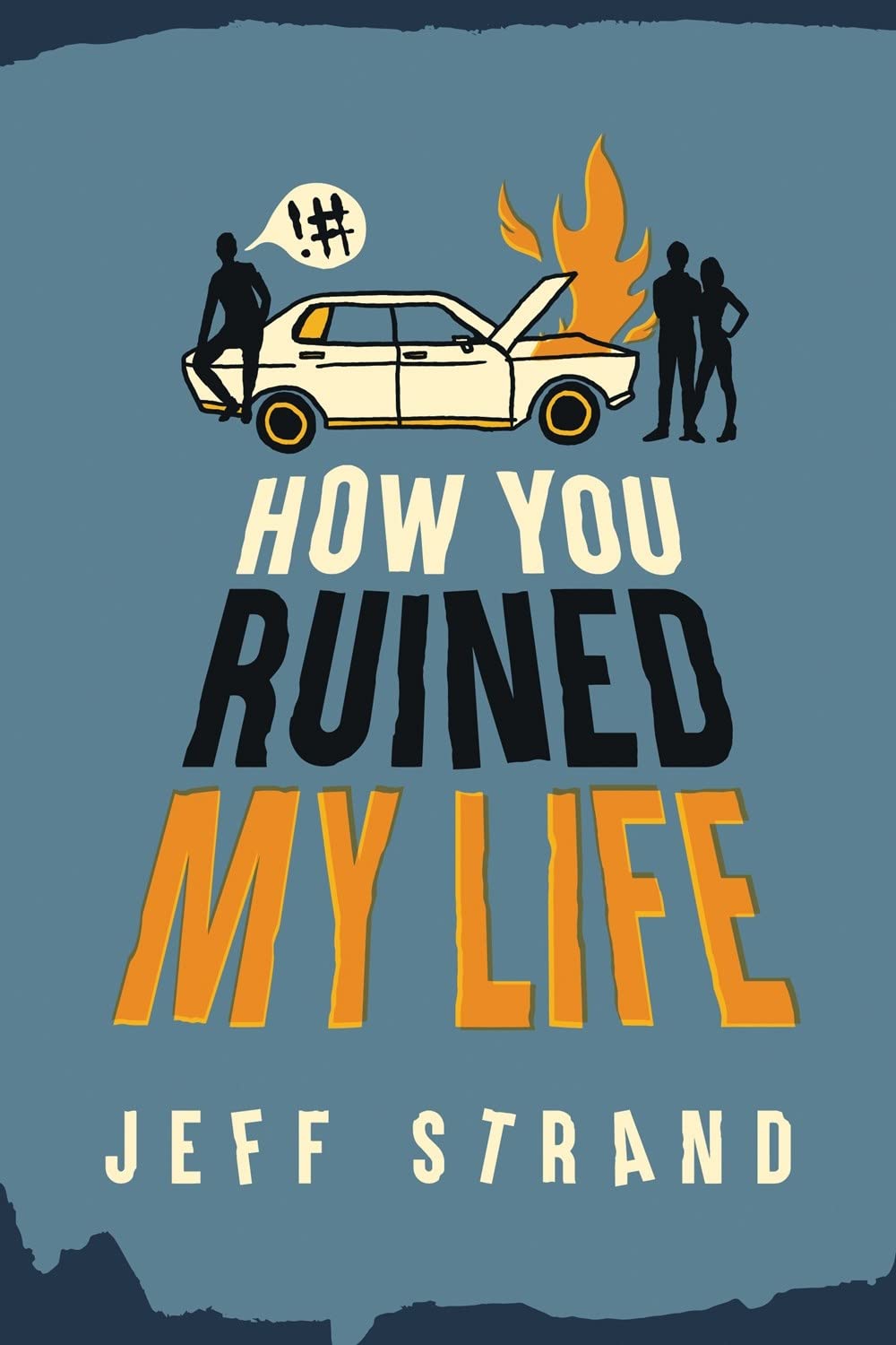 How You Ruined My Life      Paperback – April 3, 2018