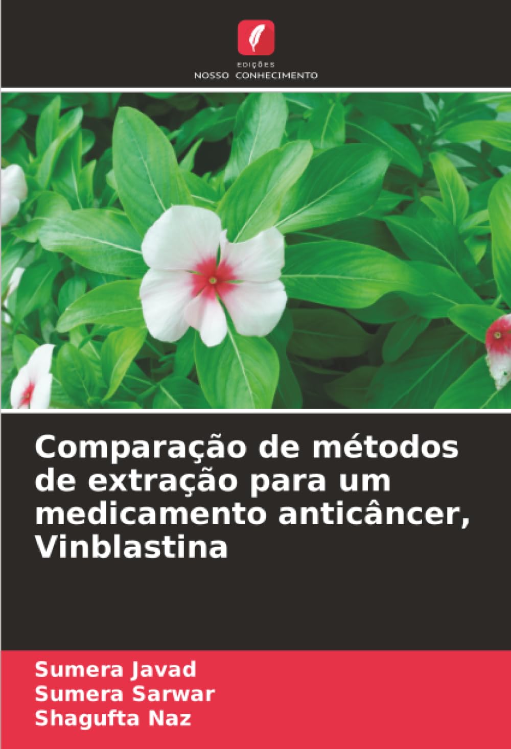Comparação de métodos de extração para um medicamento anticâncer, Vinblastina